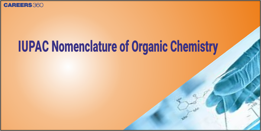 IUPAC Nomenclature of Organic Chemistry